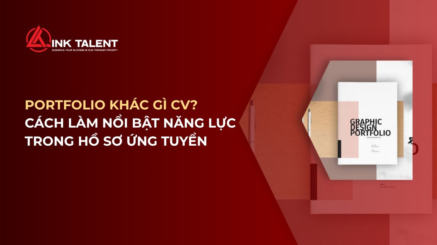 Portfolio khác gì CV? Cách làm nổi bật năng lực trong hồ sơ ứng tuyển