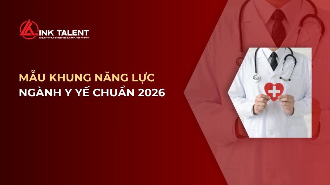 Mẫu khung năng lực ngành Y Tế chuẩn 2026