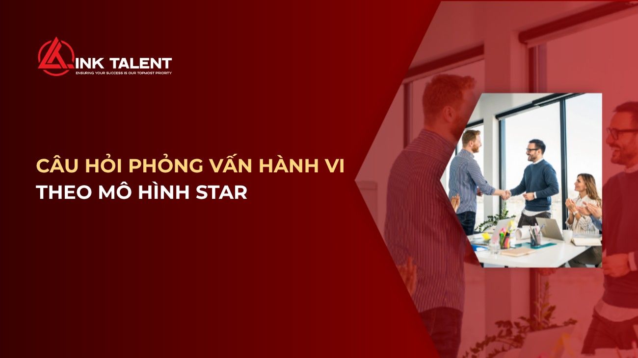 5 câu hỏi phỏng vấn hành vi theo mô hình STAR