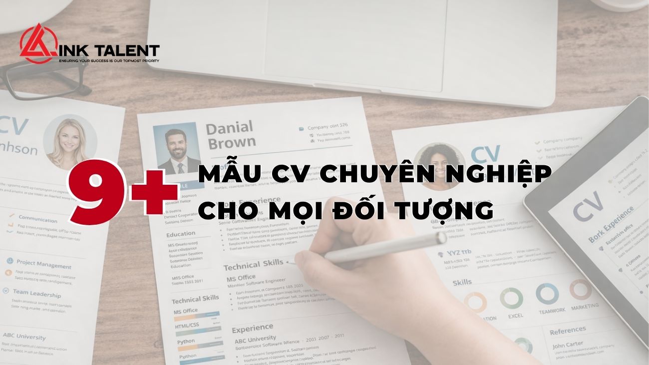 9+ mẫu CV đẹp, chuẩn năm 2026 giúp tăng cơ hội trúng tuyển