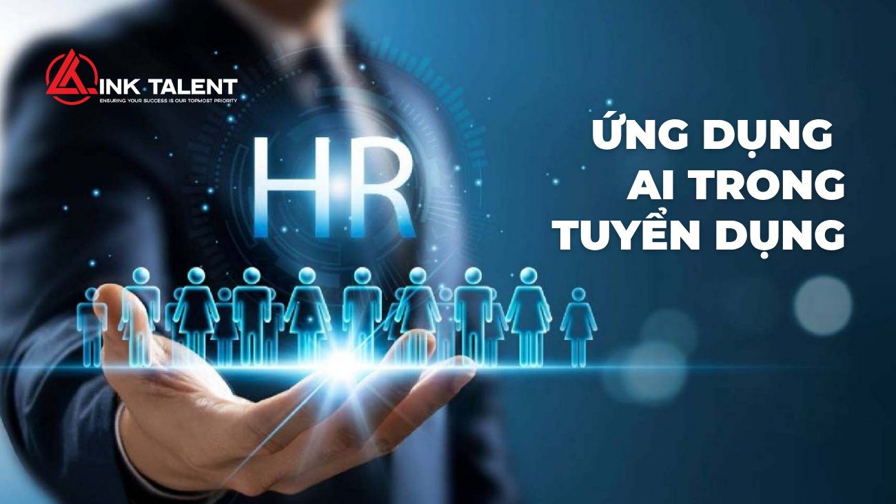 10 Ứng dụng AI trong tuyển dụng giúp HR rút ngắn 70% thời gian