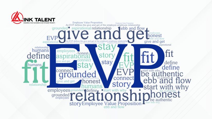 EVP là gì? Cách xây dựng EVP giúp thu hút nhân tài